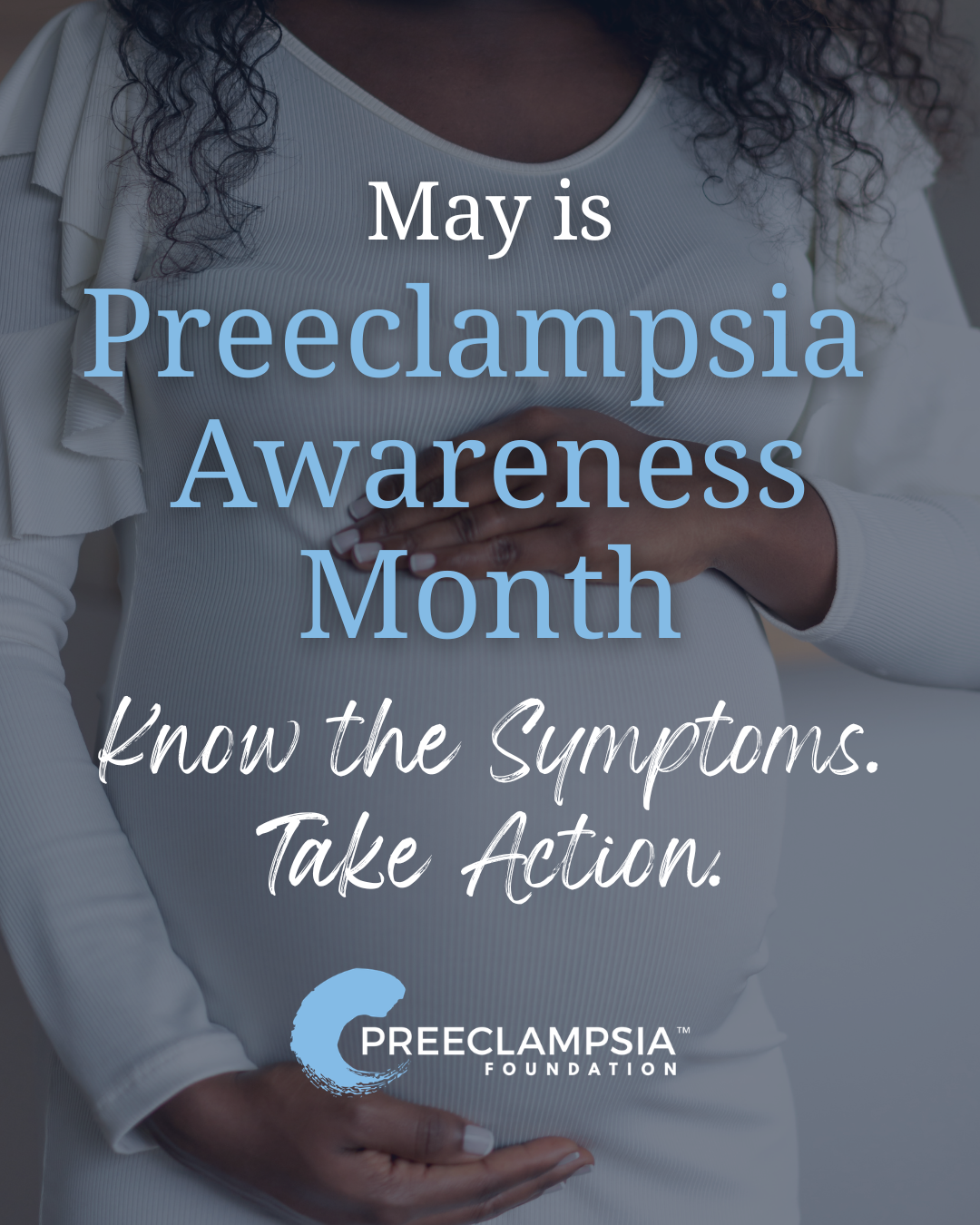 May is Preeclampsia Awareness Month.png (1.37 MB)