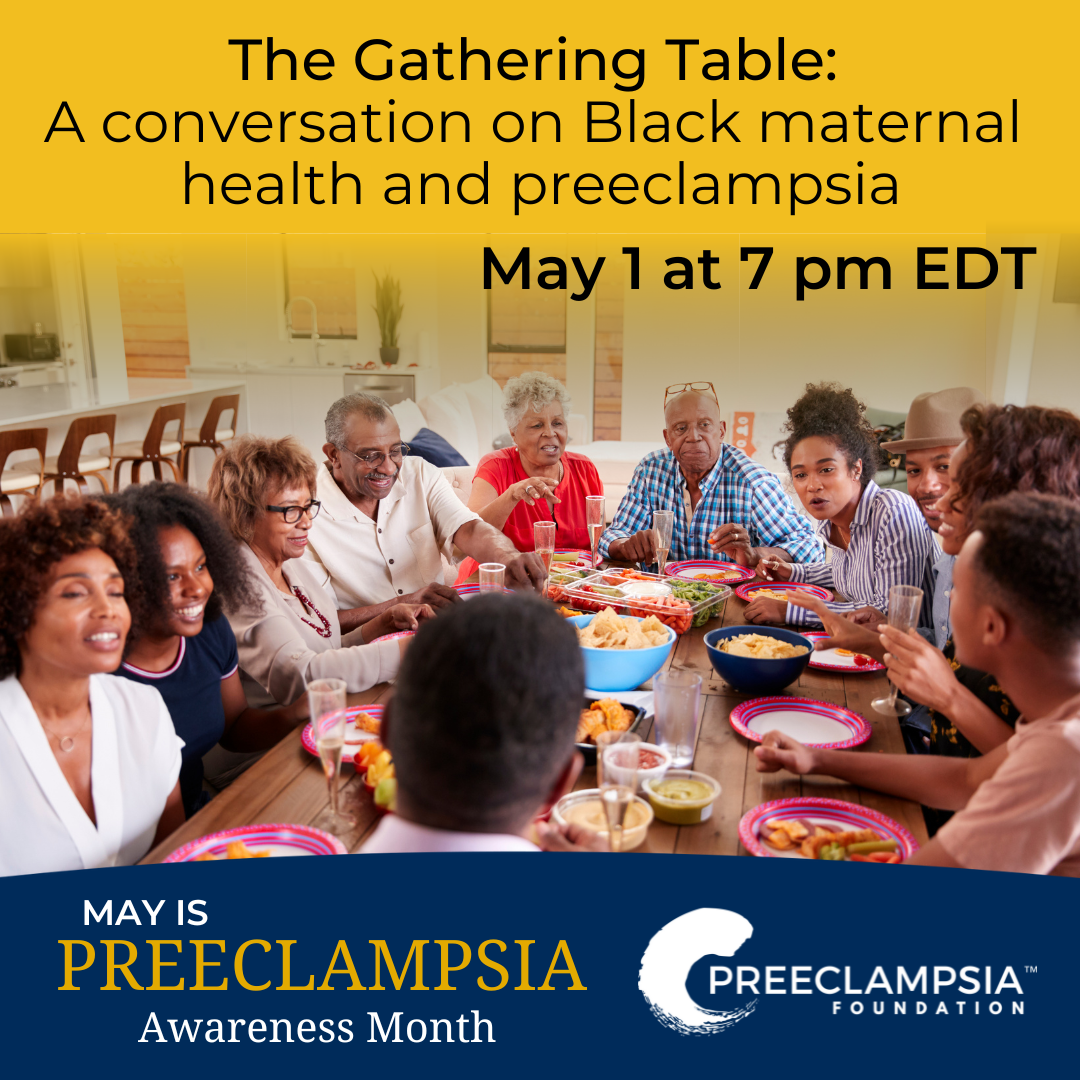 The Gathering Table A conversation on Black Maternal Health and Preeclampsia.png (1.10 MB)